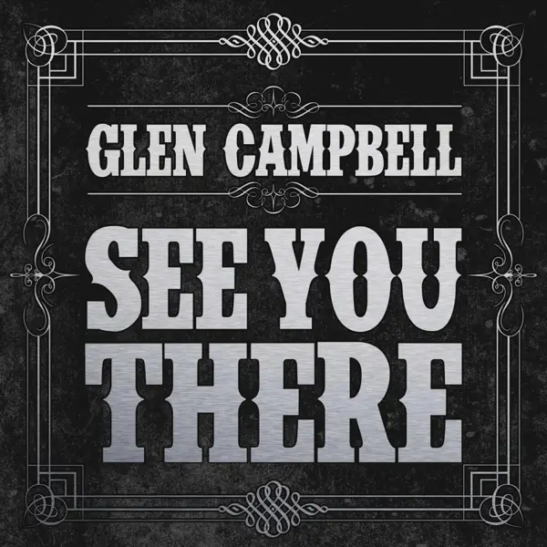 Album artwork for See You There by Glen Campbell