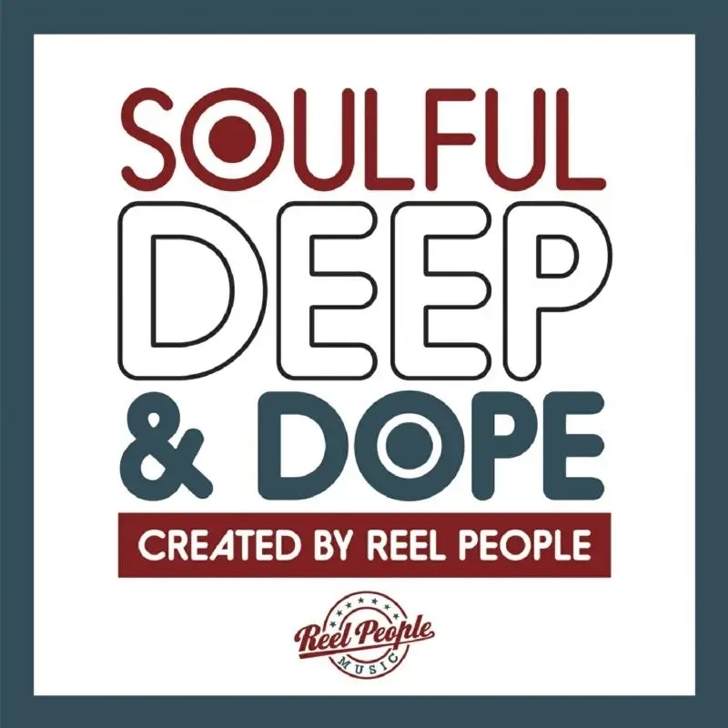Album artwork for Soulful Deep & Dope by Various