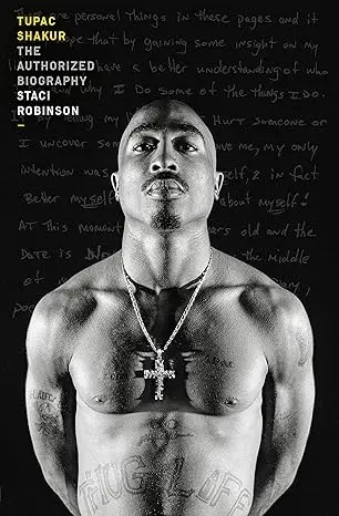 Album artwork for Tupac Shakur: The Authorized Biography by Staci Robinson