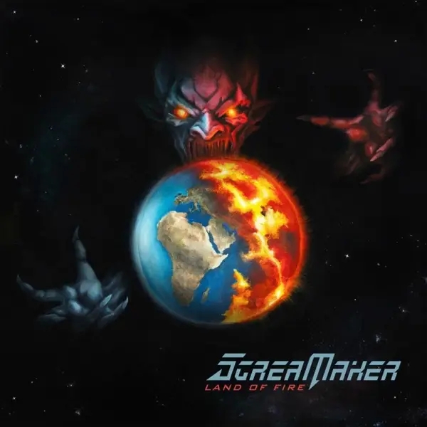 Album artwork for Land Of Fire by Scream Maker