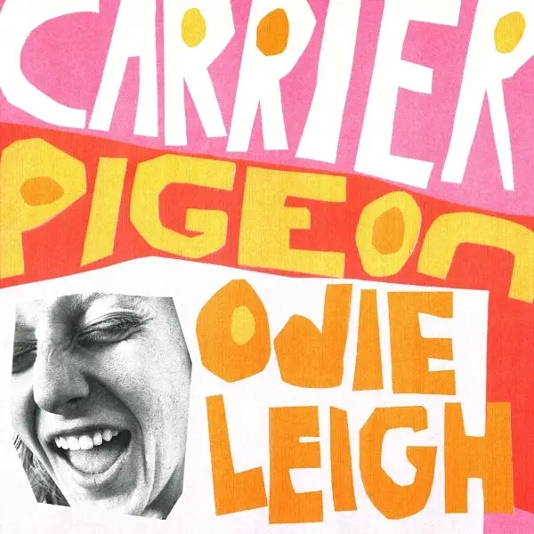 Album artwork for Carrier Pigeon by Odie Leigh