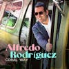 Album artwork for Coral Way by Alfredo Rodriguez