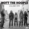 Album artwork for At The BBC 1970 by Mott The Hoople