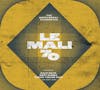 Album artwork for Le Mali 70 by The Omniversal Earkestra