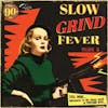 Album Artwork für Slow Grind Fever 05 von Various