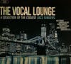 Album artwork for The Vocal Lounge-The Coolest Jazz Singers by Various