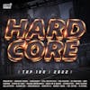 Album artwork for Hardcore Top 100 - 2022 by Various