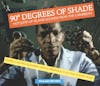 Illustration de lalbum pour 90 Degrees Of Shade par Soul Jazz