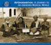 Album artwork for Afghanistan:A Journey To by Various