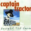 Album Artwork für Bought the Farm von Captain Tractor