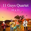 Illustration de lalbum pour 11 X 11 par Eleven Guys Quartet