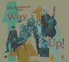 Illustration de lalbum pour Way Up! par Shakedown Tim and the Rhythm Revue