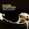 Illustration de lalbum pour Turn It Up Loud par Roger Chapman