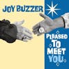 Illustration de lalbum pour Pleased to Meet You par Joy Buzzer