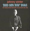 Album artwork for Byrds Can't Row Boats (Unreleased Masters Collection 1965-1968) by Johnny Winter