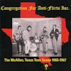 Album artwork for Congregation for Anti-Flirts: The McAllen, Texas Teen Scene 1965-67 by Various