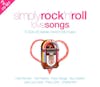 Album artwork for Simply Rock'n Roll Love Songs by Various