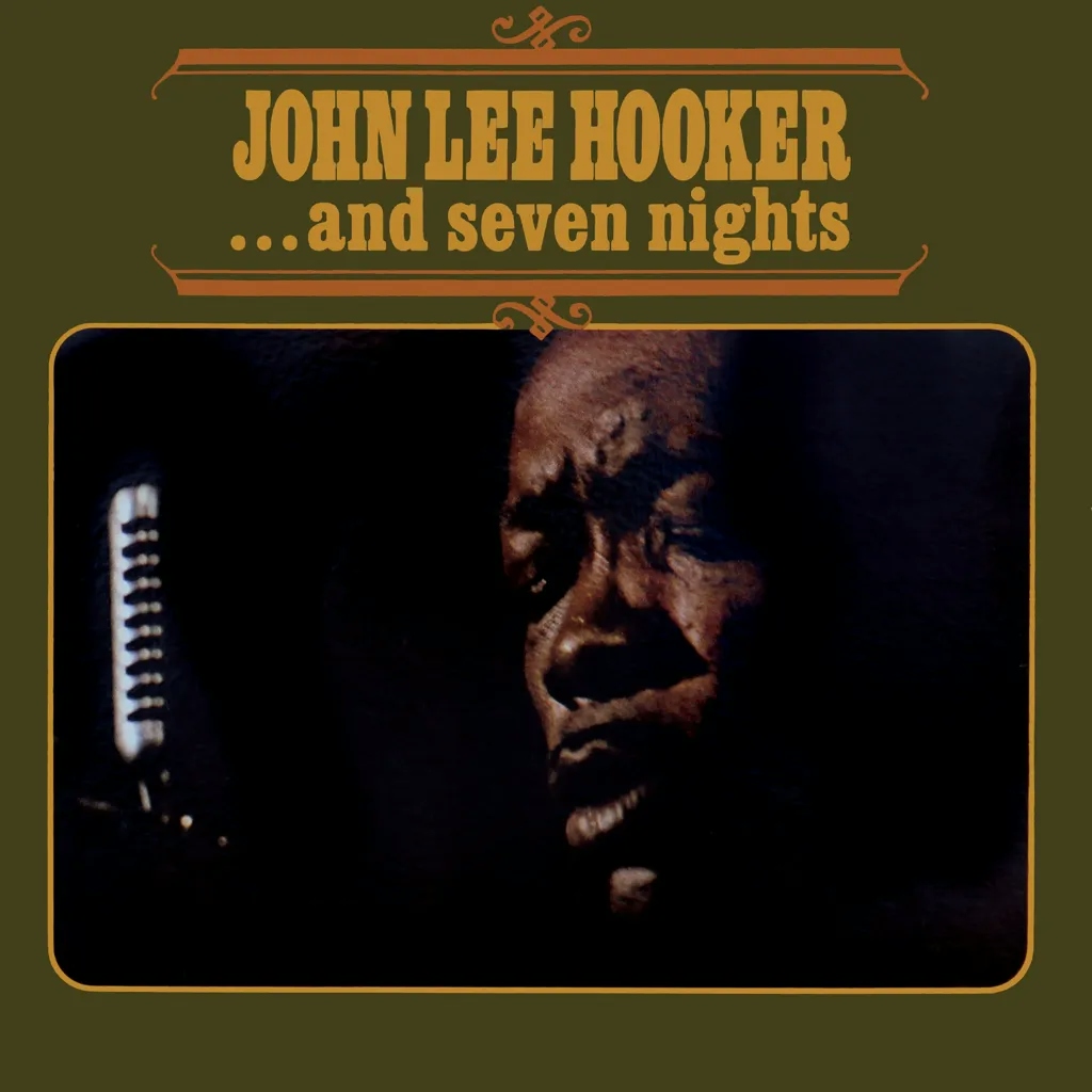 Album artwork for ...And Seven Nights by John Lee Hooker