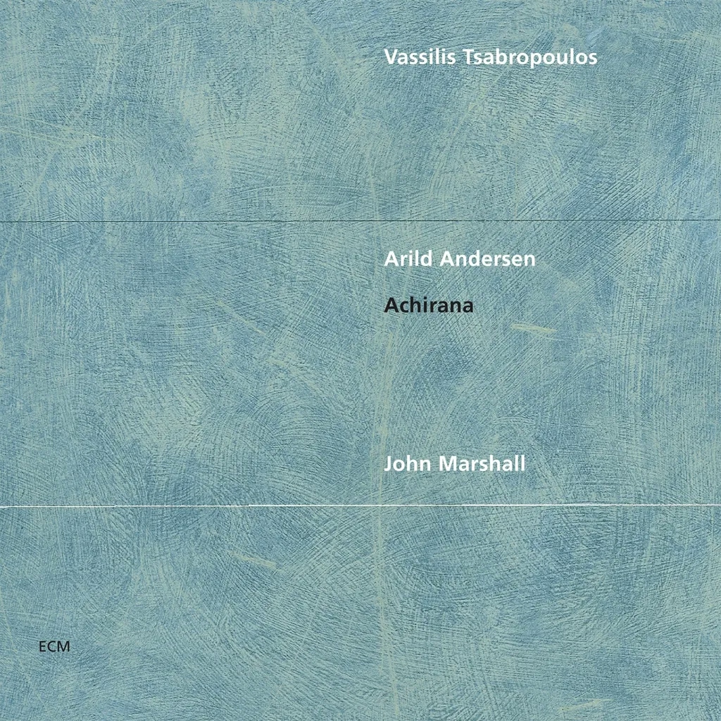 Album artwork for Achirana by Vassilis Tsabropoulos, Arild Andersen, John Marshall