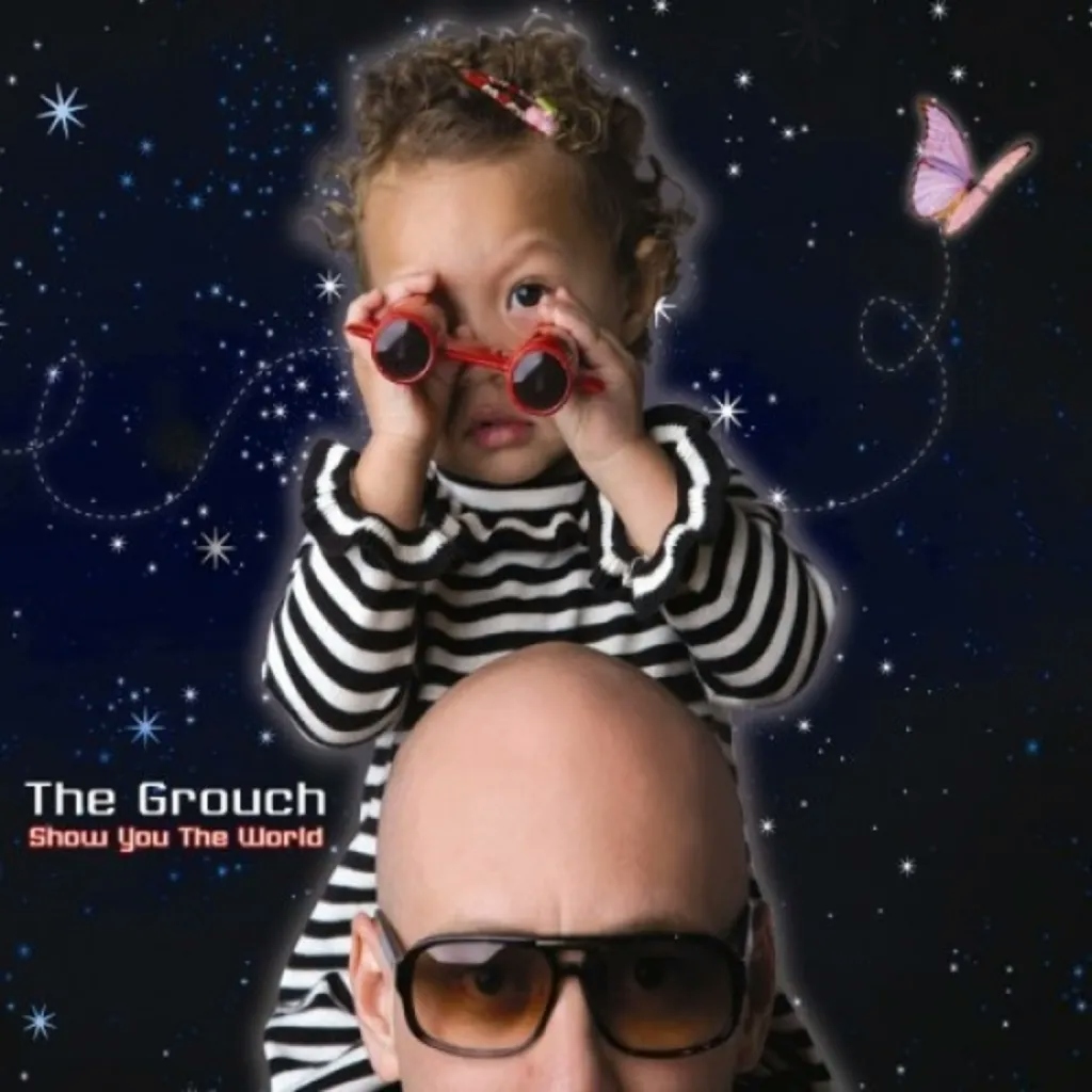 Album artwork for Show You The World by The Grouch