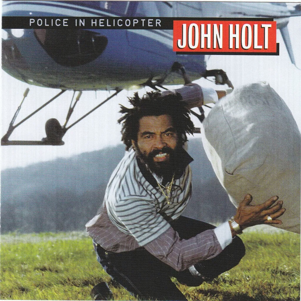 Album artwork for Police In Helicopter by John Holt