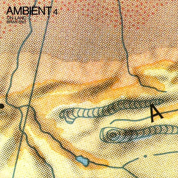 Album artwork for Ambient 4: On Land by Brian Eno