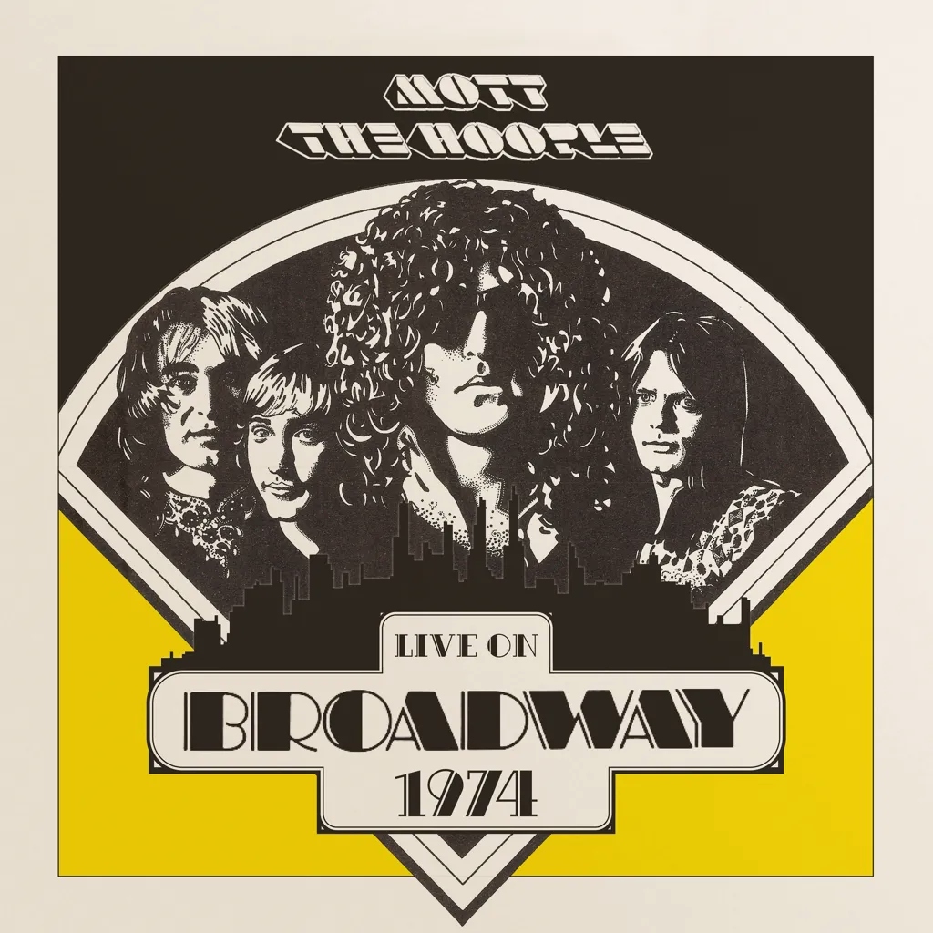 Album artwork for Live On Broadway 1974 by Mott The Hoople