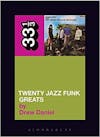 Album artwork for 33 1/3: Throbbing Gristle's 20 Jazz Funk Greats by Drew Daniel