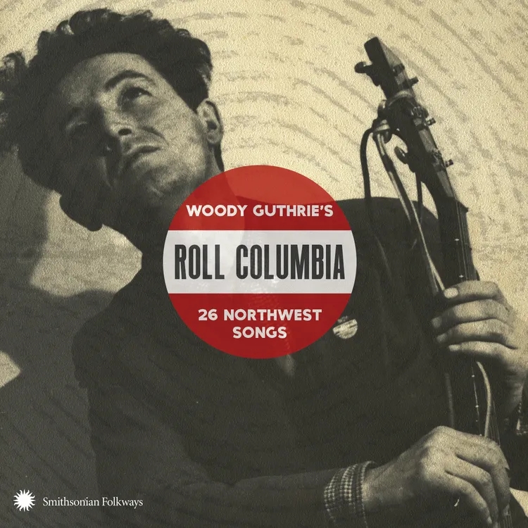Album artwork for Roll Columbia: Woody Guthrie's 26 Northwest Songs by Woody Guthrie