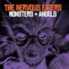 Album artwork for Monsters and Angels by Nervous Eaters