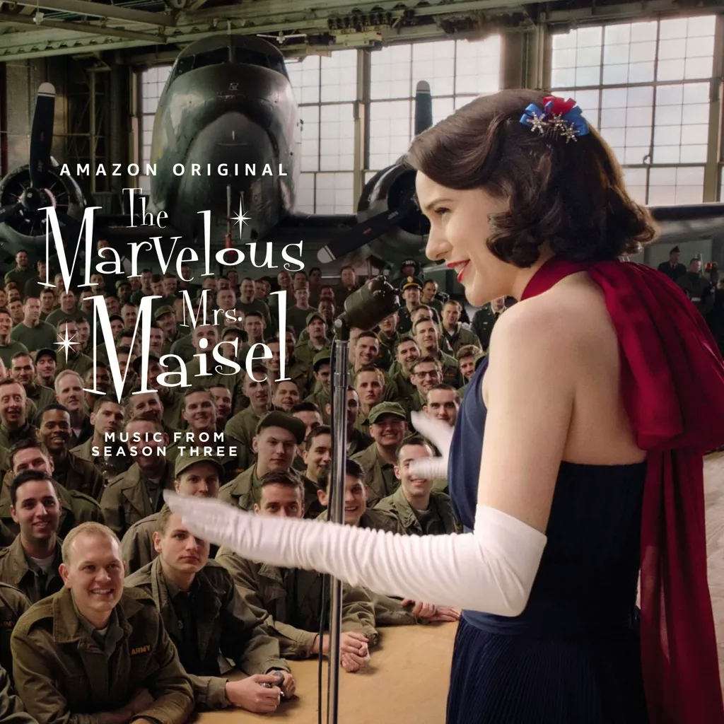 Album artwork for The Marvelous Mrs. Maisel: Season 3 [Music From The Prime Original Series] by Various Artists