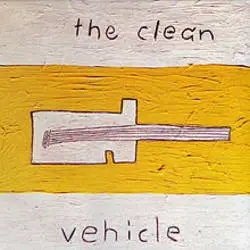 Album artwork for Vehicle by The Clean