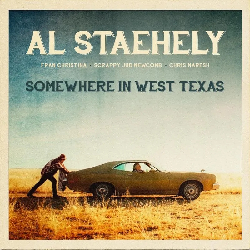 Album artwork for Somewhere In West Texas by Al Staehely
