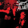 Album artwork for Shits Alive! by The Snivelling Shits