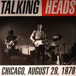 Album artwork for Chicago August 28 1978 by Talking Heads