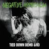 Album artwork for Tied Down Demo by Negative Approach