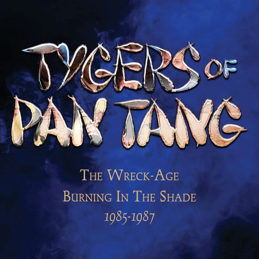 Album artwork for The Wreck-Age / Burning In the Shade 1985-1987 (Expanded Editions) by Tygers of Pan Tang