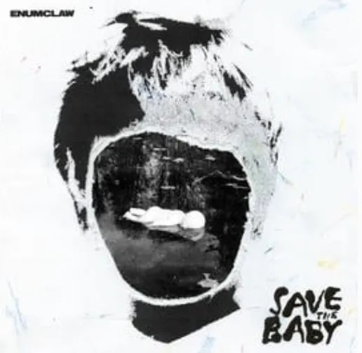 Album artwork for Save The Baby by Enumclaw 