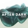 Album artwork for Late Night Tales Presents After Dark: Nocturne by Various