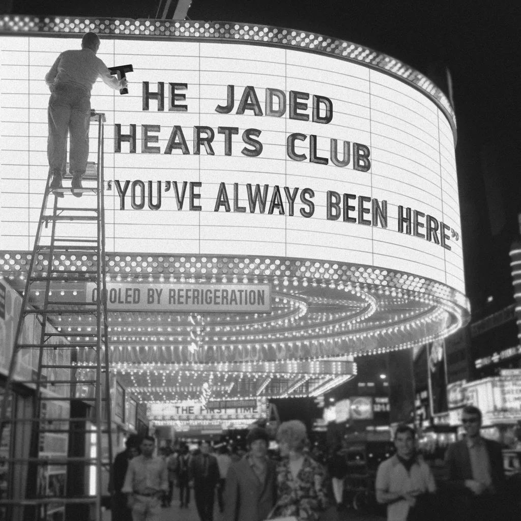 Album artwork for You've Always Been Here by The Jaded Hearts Club