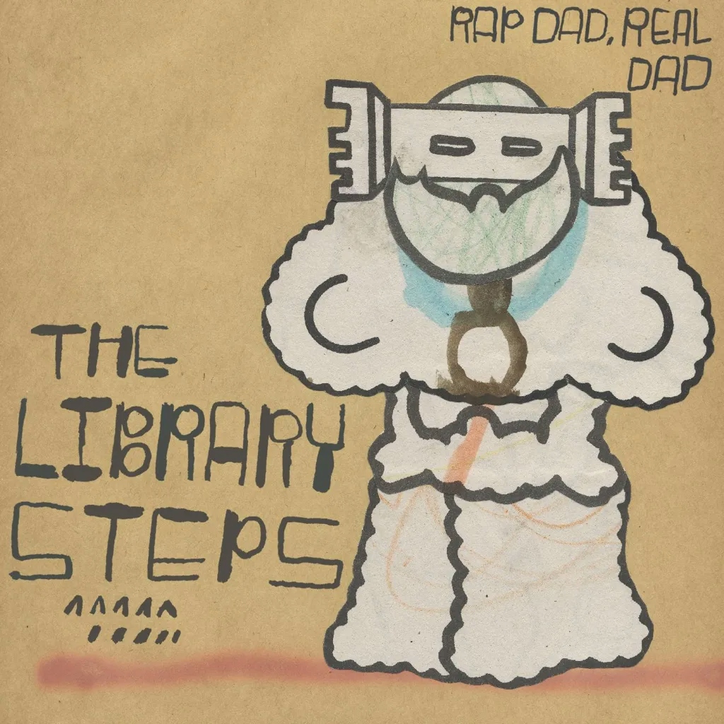 Album artwork for Rap Dad, Real Dad by The Library Steps