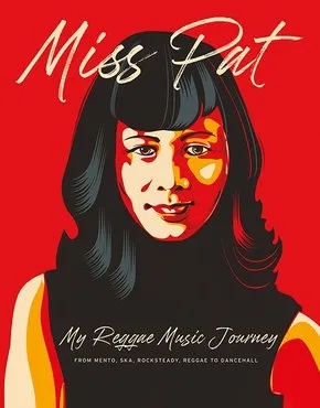 Album artwork for Miss Pat - My Reggae Music Journey by Patricia Chin