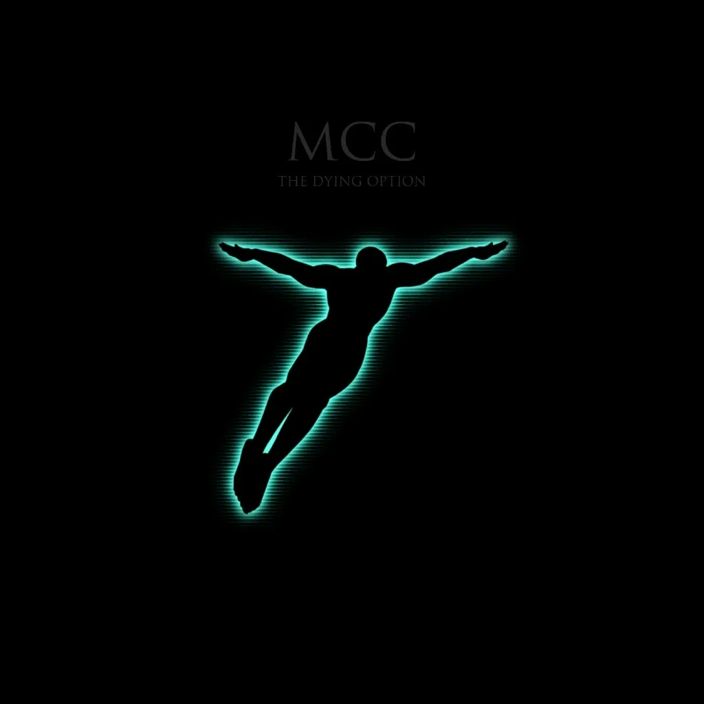 Album artwork for The Dying Option by MCC Magna Carta Cartel