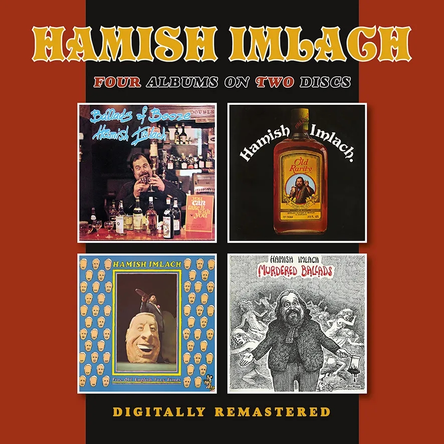 Album artwork for Ballads Of Booze / Old Rarity / Fine Old English Tory Times / Murder Ballads by Hamish Imlach