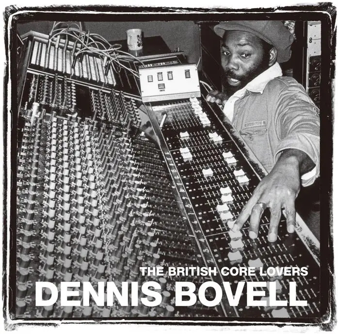 Album artwork for The British Core Lovers by Dennis Bovell