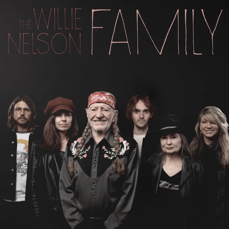 Album artwork for The Willie Nelson Family by Willie Nelson