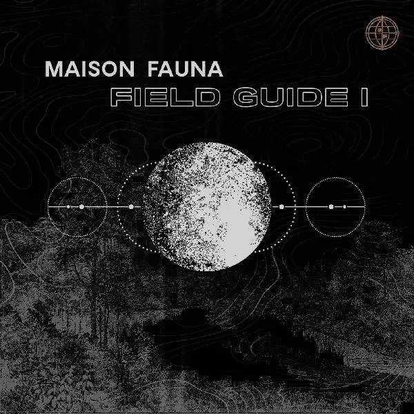 Album artwork for Maison Fauna Field Guide 1 by Various Artists