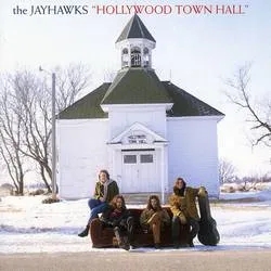 Album artwork for Hollywood Town Hall by The Jayhawks