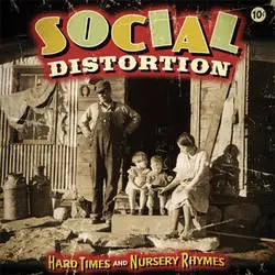 Album artwork for Hard Times and Nursery Rhymes by Social Distortion