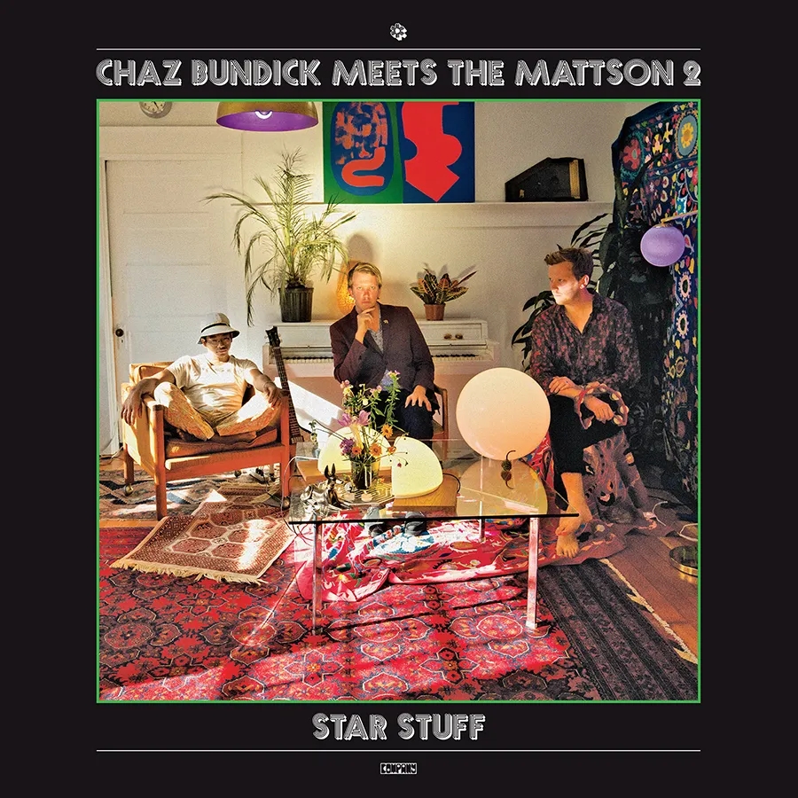 Album artwork for Star Stuff by Chaz Bundick Meets The Mattson 2
